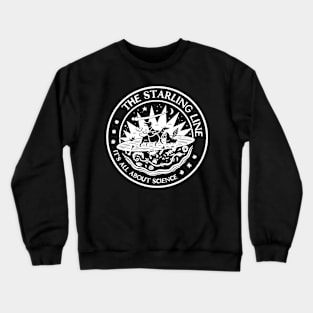 starling line all about science Crewneck Sweatshirt